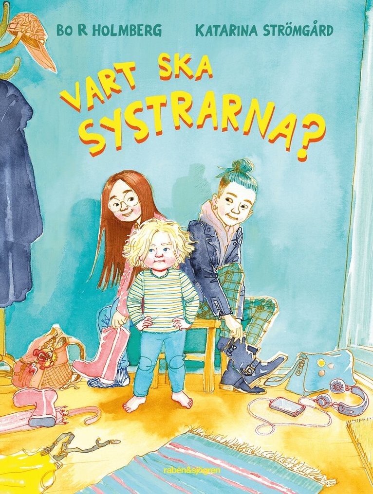 Bo R. Holmberg, Katarina Strömgård - Vart ska systrarna?, Inbunden