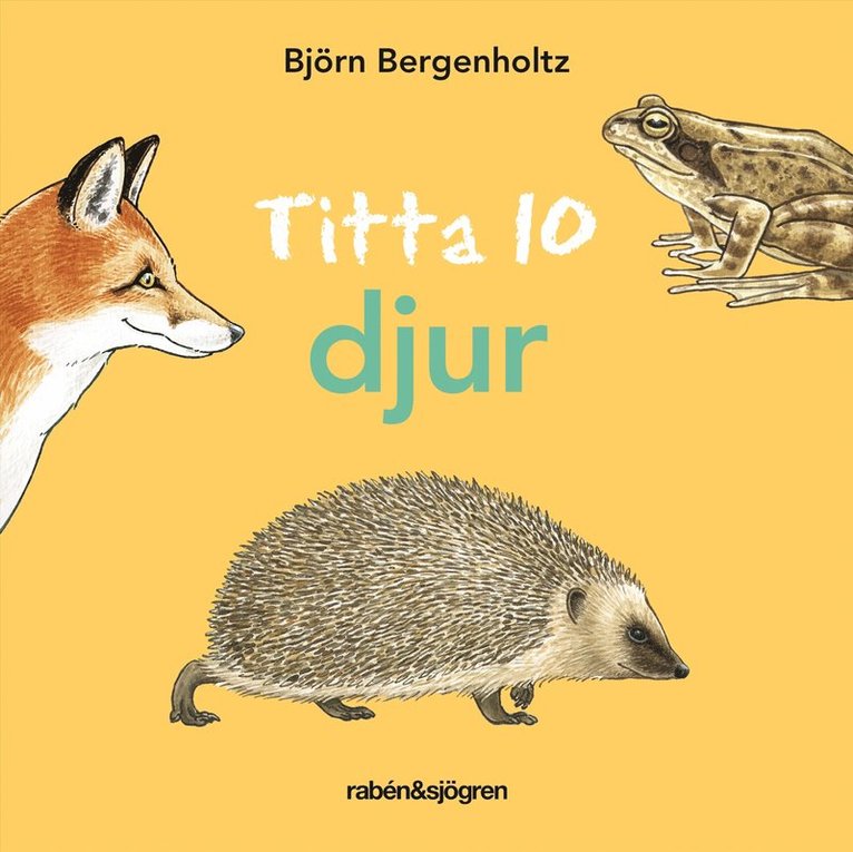 Björn Bergenholtz - Titta 10 djur, E-bok