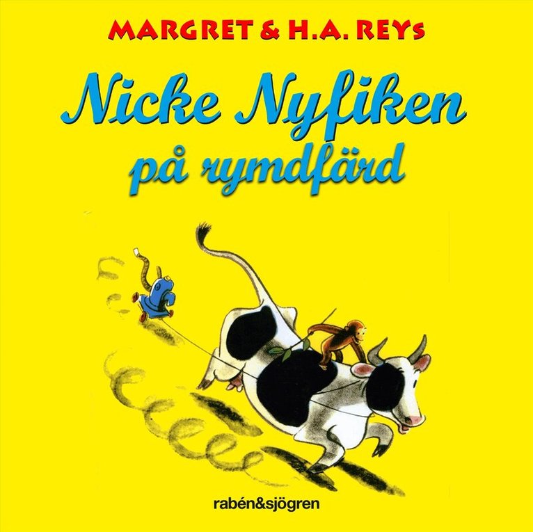 Margret Rey, H. A. Rey - Nicke Nyfiken på rymdfärd, Ljudbok
