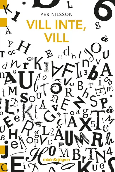 Per Nilsson - Vill inte, vill, Häftad