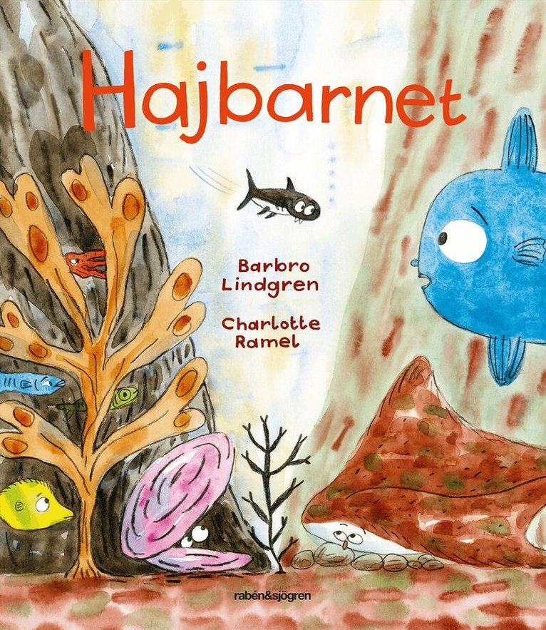 Barbro Lindgren, Charlotte Ramel - Hajbarnet, E-bok