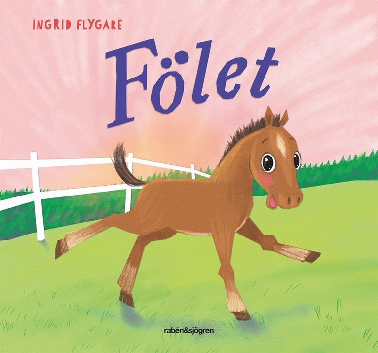 Ingrid Flygare - Fölet, E-bok