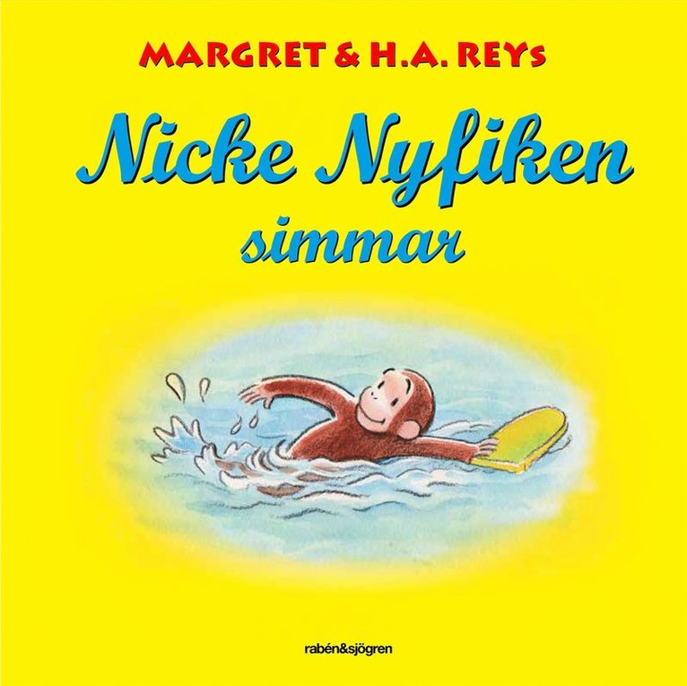 H. A. Rey, Margret Rey - Nicke Nyfiken simmar, E-bok