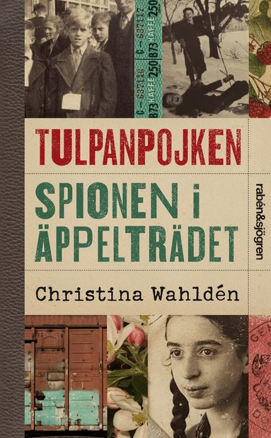 Christina Wahldén - Tulpanpojken ; Spionen i äppelträdet, Pocket