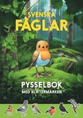 Svenska fåglar pysselbok : med klistermärken