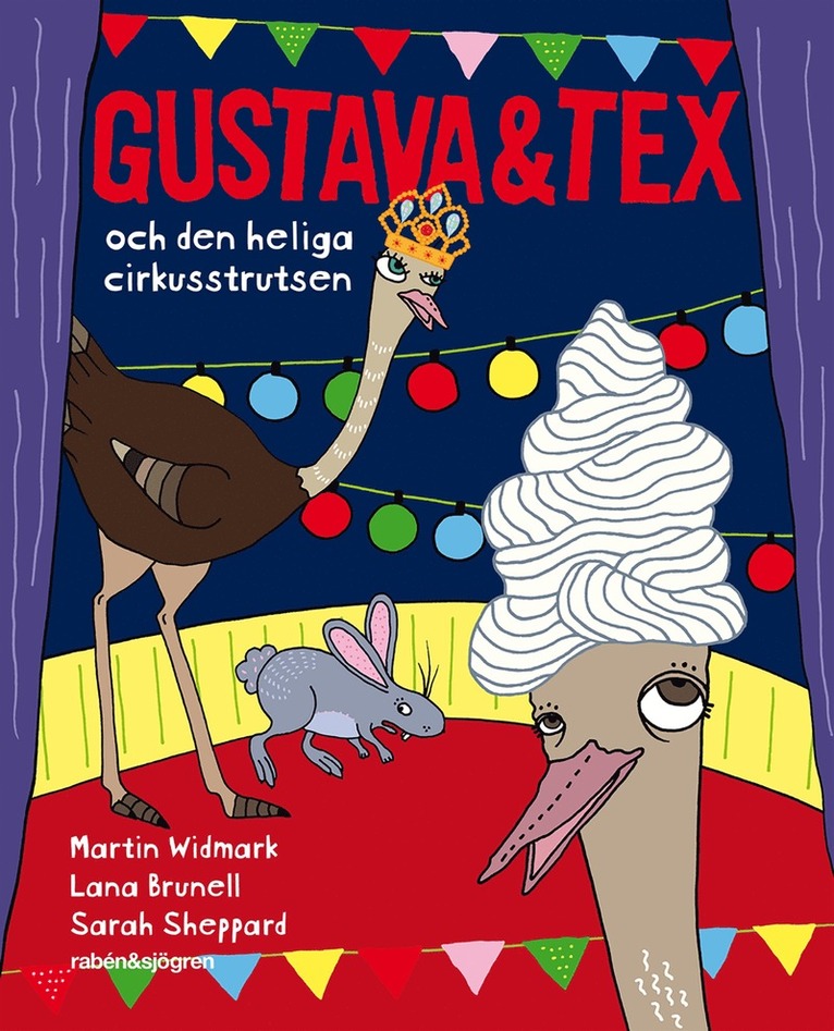 Martin Widmark, Lana Brunell - Gustava & Tex och den heliga cirkusstrutsen, E-bok