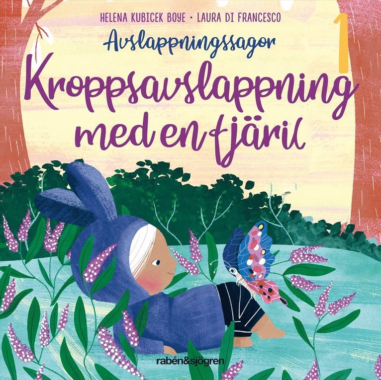 Helena Kubicek Boye - Avslappningssagor. Kroppsavslappning med en fjäril, Ljudbok
