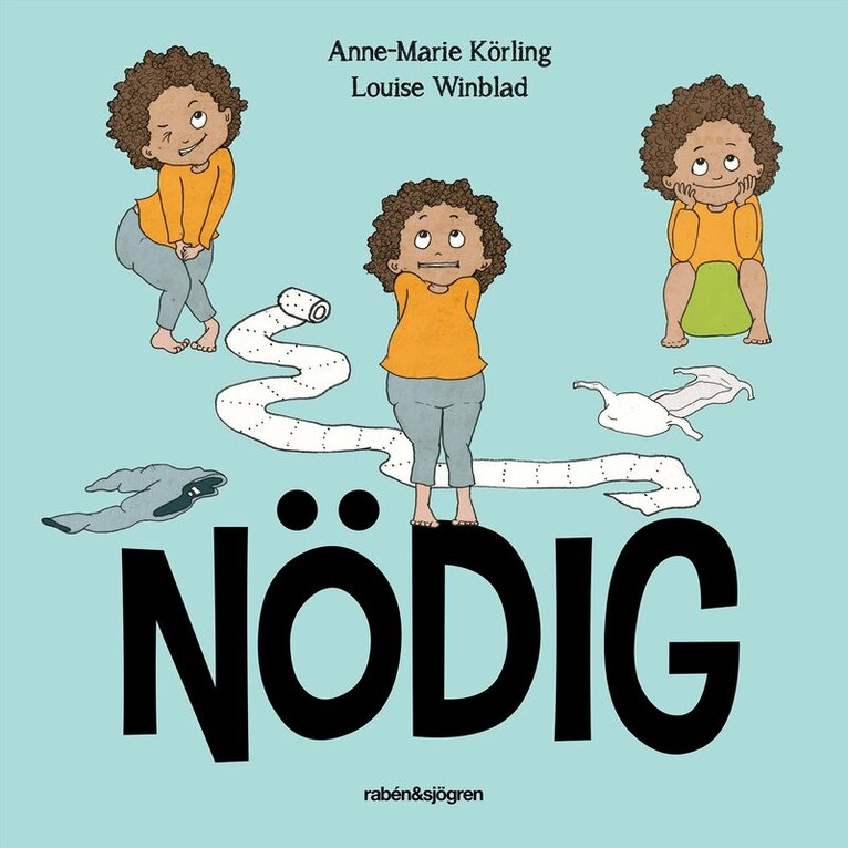 Anne-Marie Körling, Louise Winblad - Nödig, Inbunden