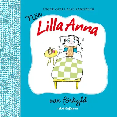 Inger Sandberg - När Lilla Anna var förkyld, Ljudbok