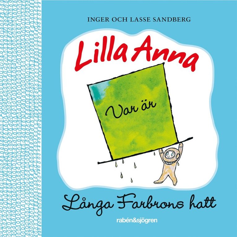 Inger Sandberg - Var är Långa farbrorns hatt, Ljudbok