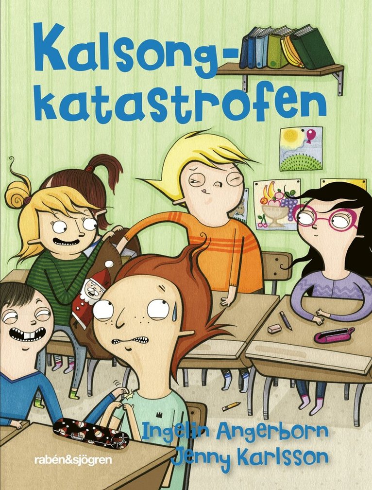 Ingelin Angerborn - Kalsongkatastrofen, E-bok