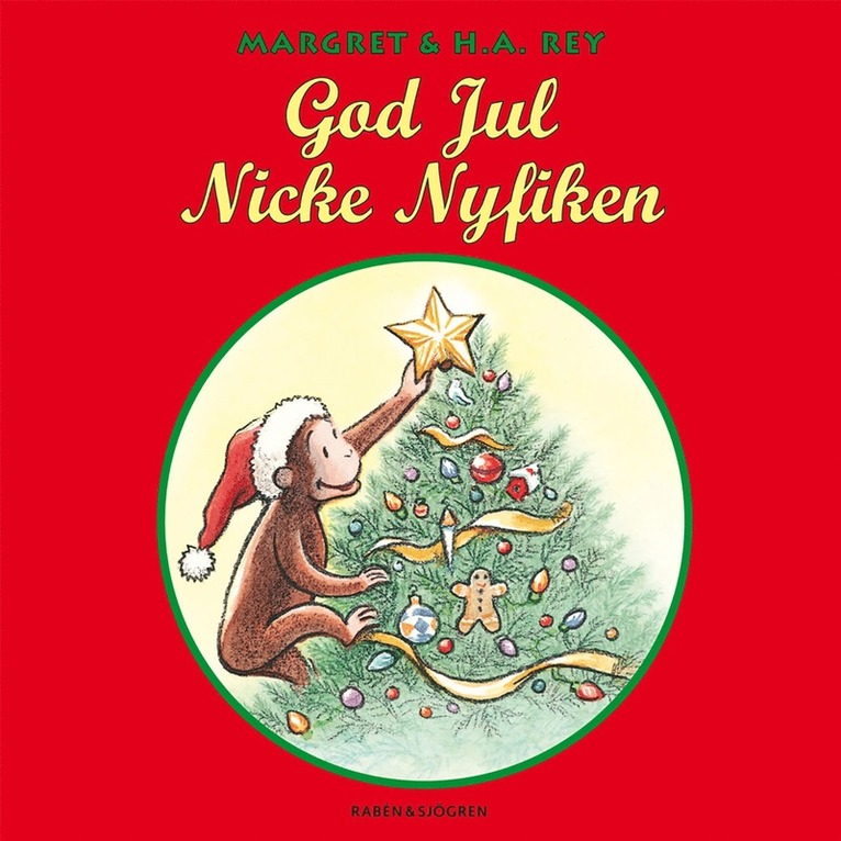 H. A. Rey, Margret Rey - God jul Nicke Nyfiken, E-bok
