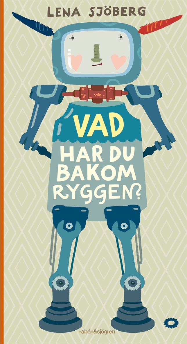 Lena Sjöberg - Vad har du bakom ryggen?, E-bok