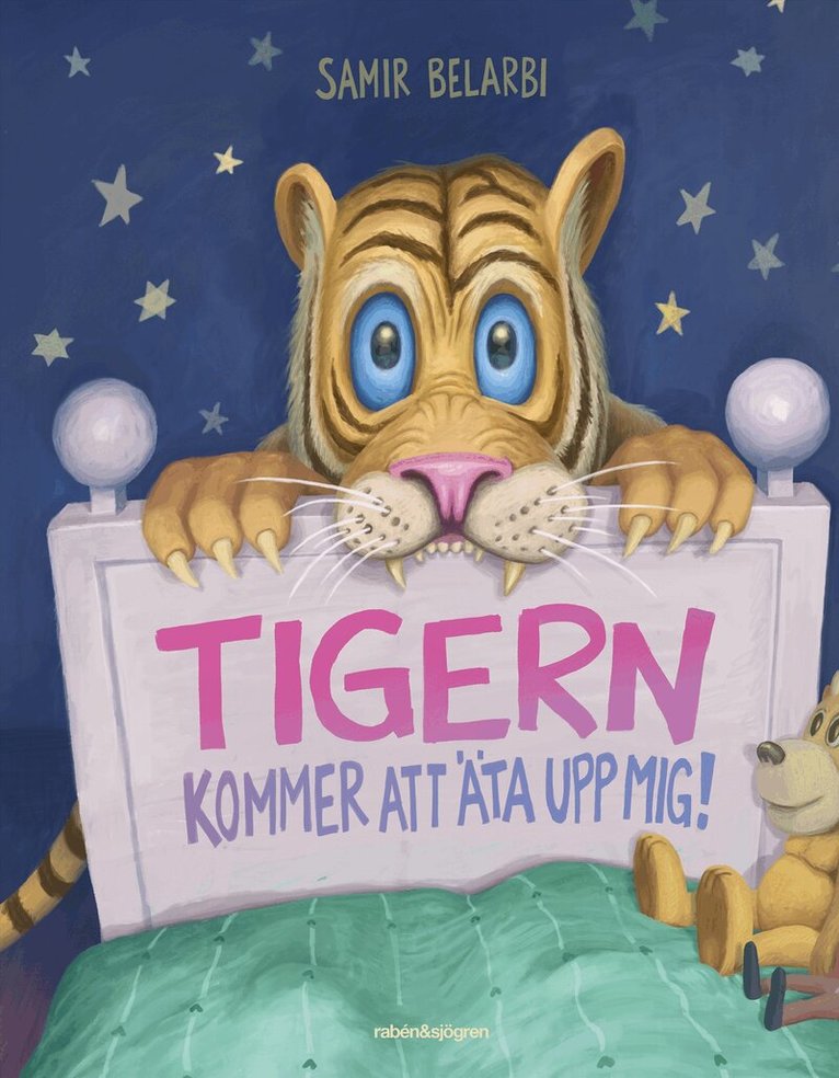 Samir Belarbi - Tigern kommer att äta upp mig!, Inbunden