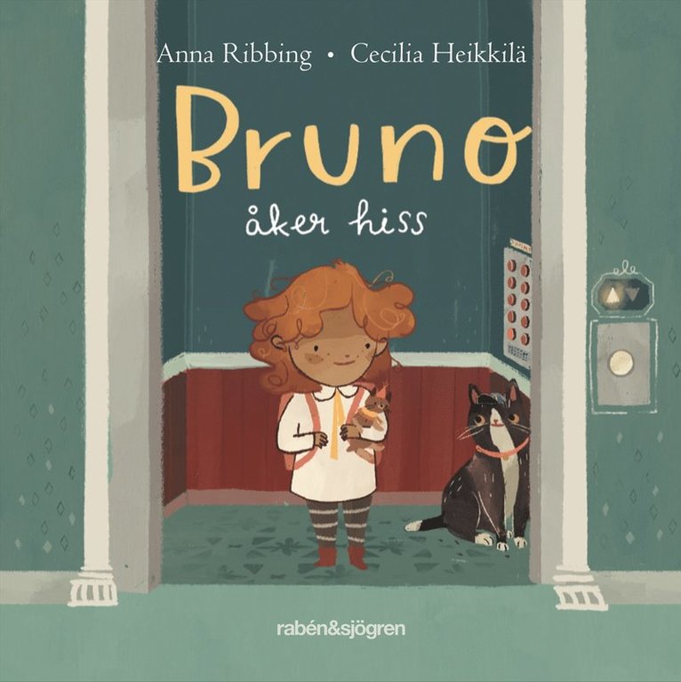 Anna Ribbing, Cecilia Heikkilä - Bruno åker hiss, E-bok