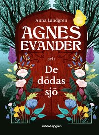 Agnes Evander och De ddas sj