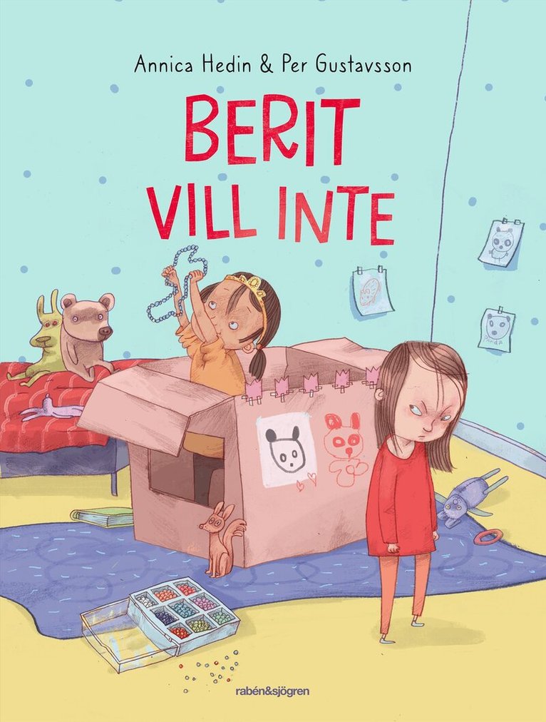 Annica Hedin, Per Gustavsson - Berit vill inte, Inbunden