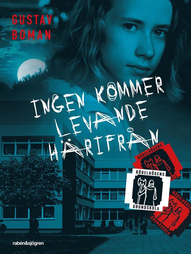 Gustav Boman - Ingen kommer levande härifrån, E-bok