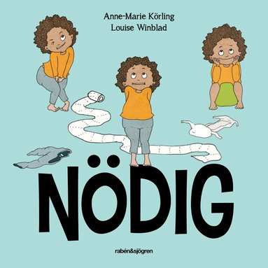 Anne-Marie Körling, Louise Winblad - Nödig, E-bok