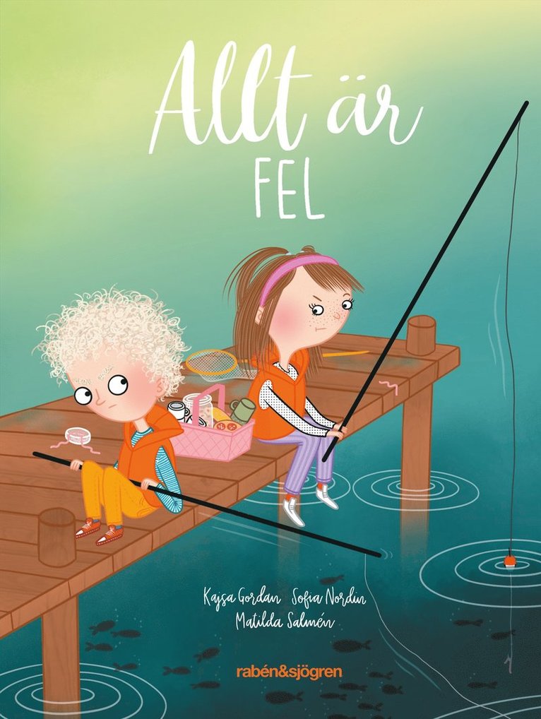 Kajsa Gordan, Sofia Nordin - Allt är fel, E-bok