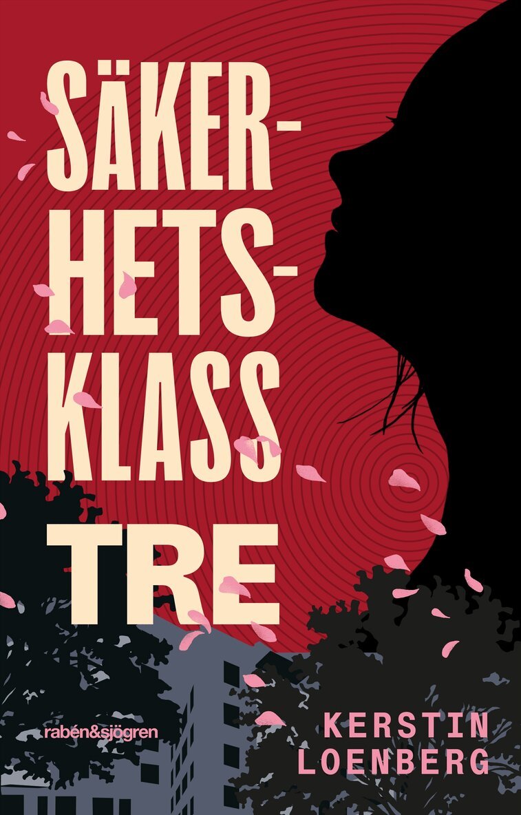 Kerstin Loenberg - Säkerhetsklass tre, E-bok