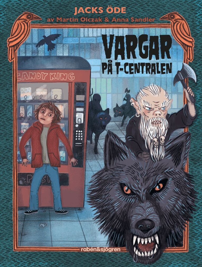Martin Olczak - Vargar på T-centralen, E-bok