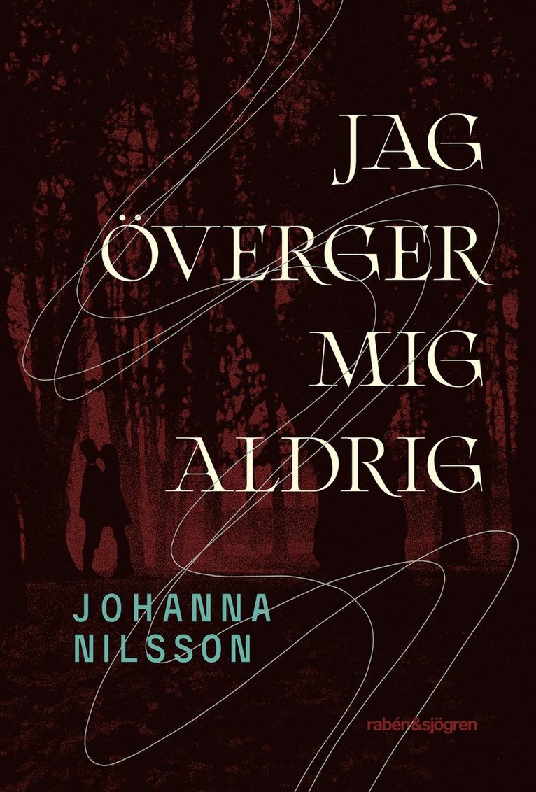 Johanna Nilsson - Jag överger mig aldrig, E-bok