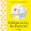 Hjlpa till, sa Pulvret