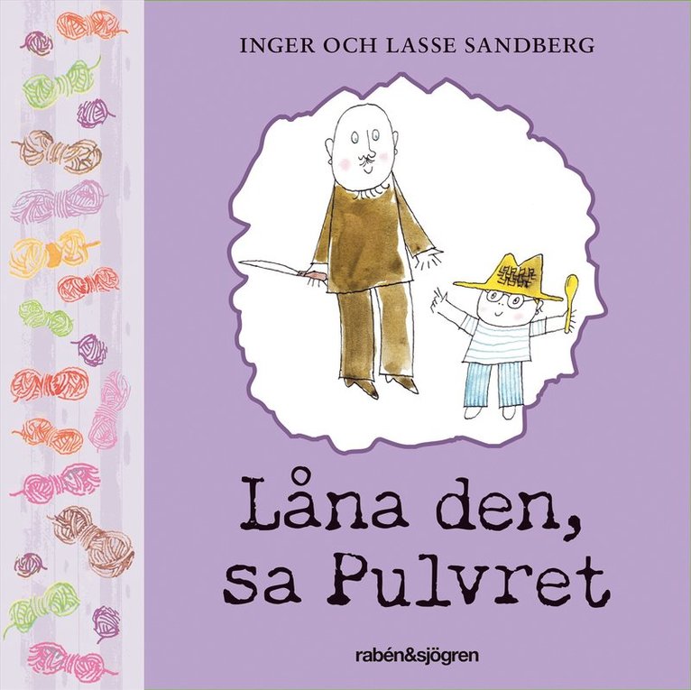 Inger Sandberg, Lasse Sandberg - Låna den, sa Pulvret, Ljudbok