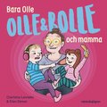 Bara Olle och mamma