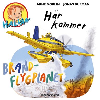Arne Norlin - Här kommer brandflygplanet, Ljudbok