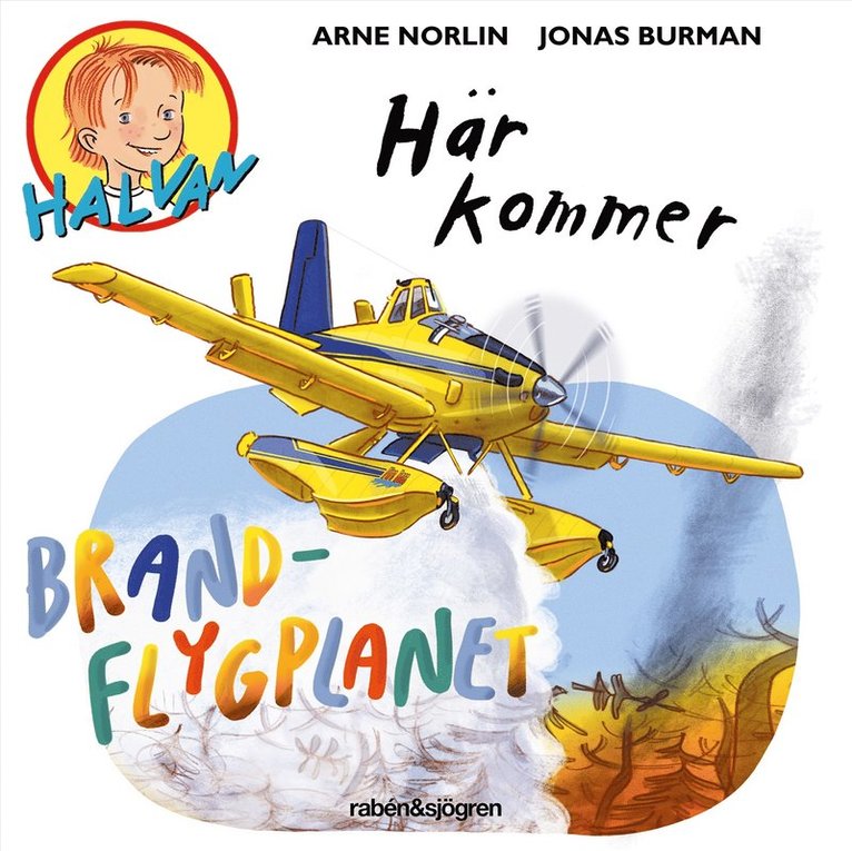 Arne Norlin - Här kommer brandflygplanet, Ljudbok