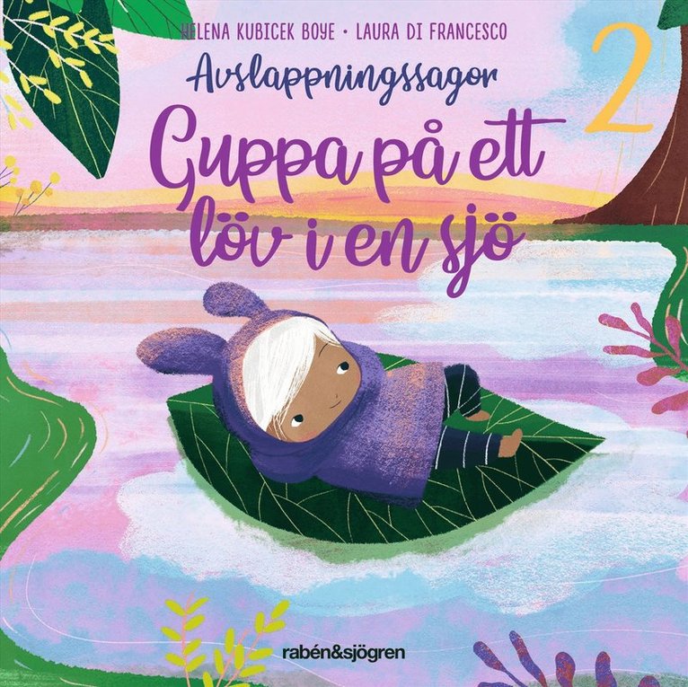 Helena Kubicek Boye - Avslappningssagor. Guppa på ett löv i en sjö, Ljudbok