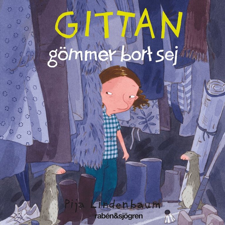 Pija Lindenbaum - Gittan gömmer bort sej, Ljudbok