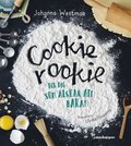 Cookie rookie : fr dig som lskar att baka!