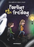 Farligt p en fredag