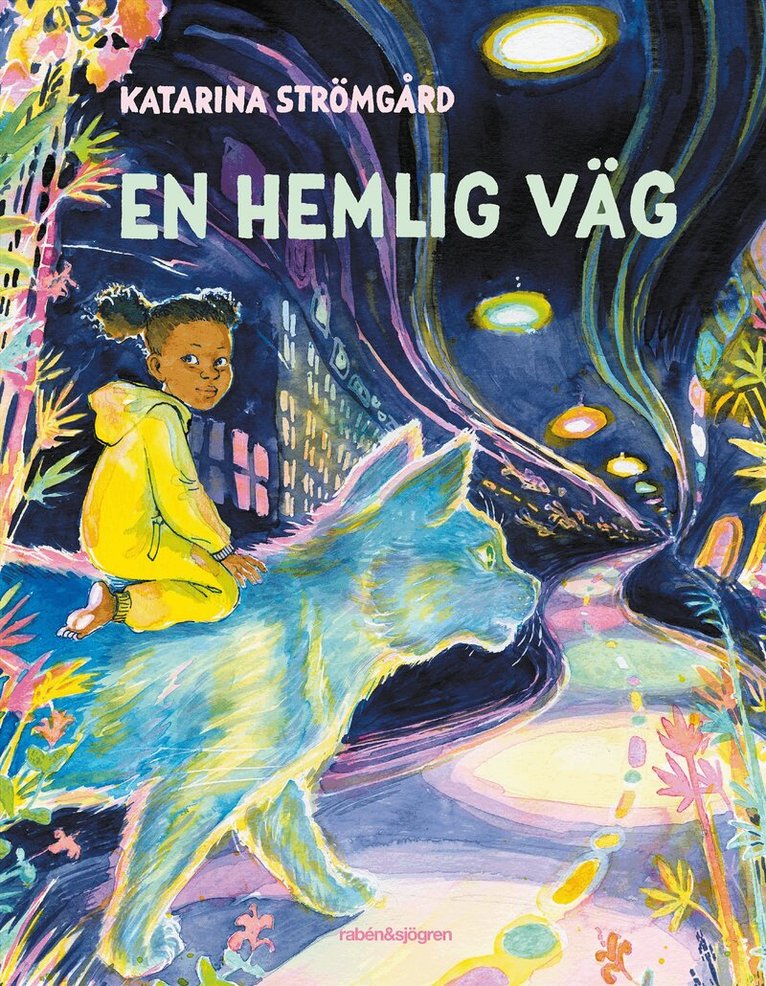 Katarina Strömgård - En hemlig väg, E-bok