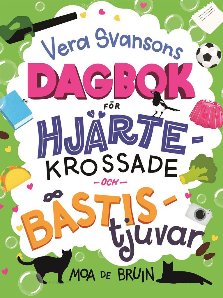 Moa de Bruin - Vera Svansons dagbok för hjärtekrossade och bästistjuvar, E-bok