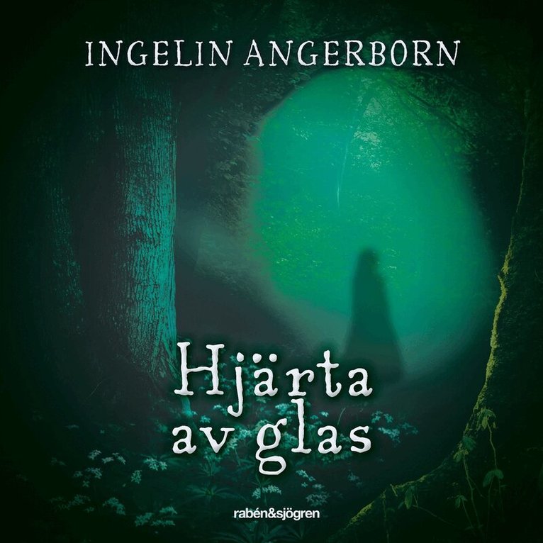 Ingelin Angerborn - Hjärta av glas, Ljudbok