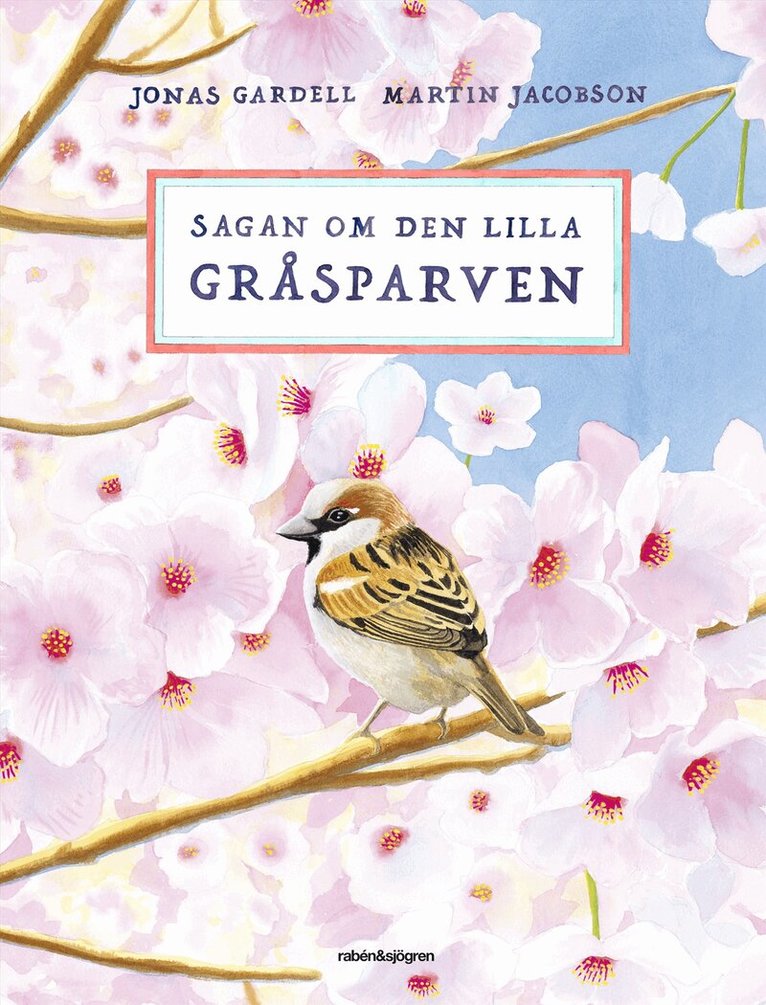 Jonas Gardell - Sagan om den lilla gråsparven, E-bok