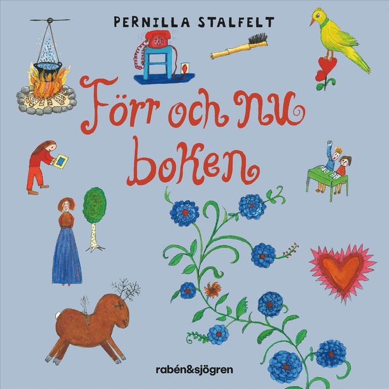 Pernilla Stalfelt - Förr och nu-boken, Ljudbok