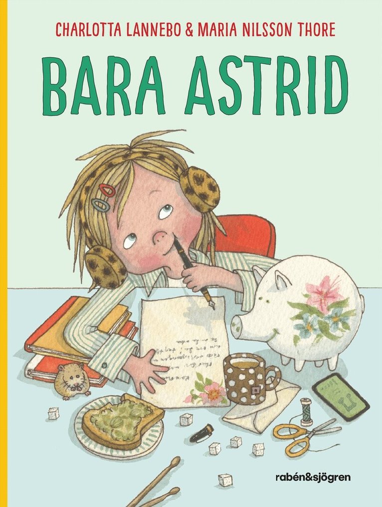 Charlotta Lannebo - Bara Astrid, E-bok