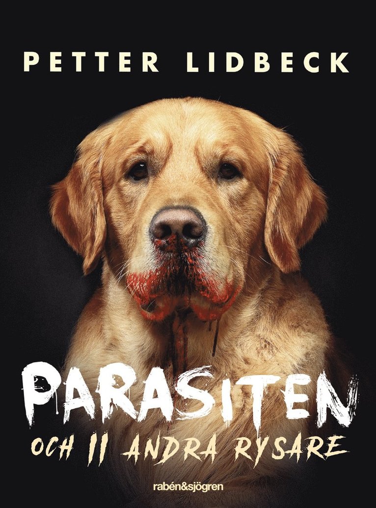 Petter Lidbeck - Parasiten : och 11 andra rysare, E-bok