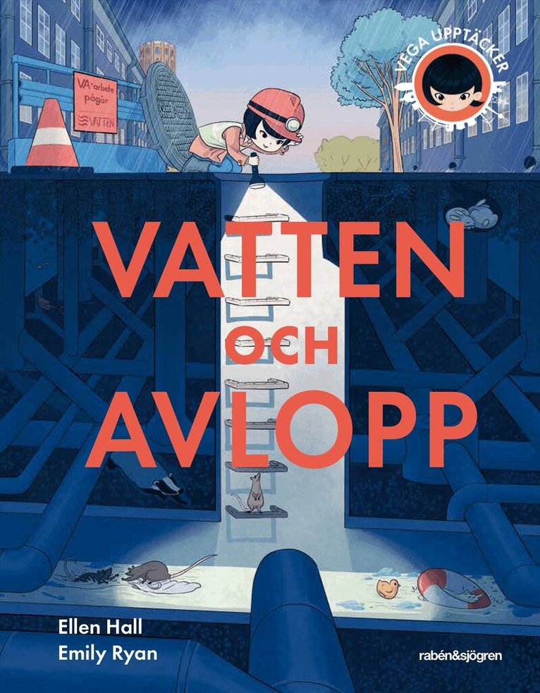 Ellen Hall - Vega upptäcker vatten och avlopp, E-bok