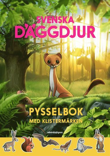 Svenska däggdjur : pysselbok med klistermärken