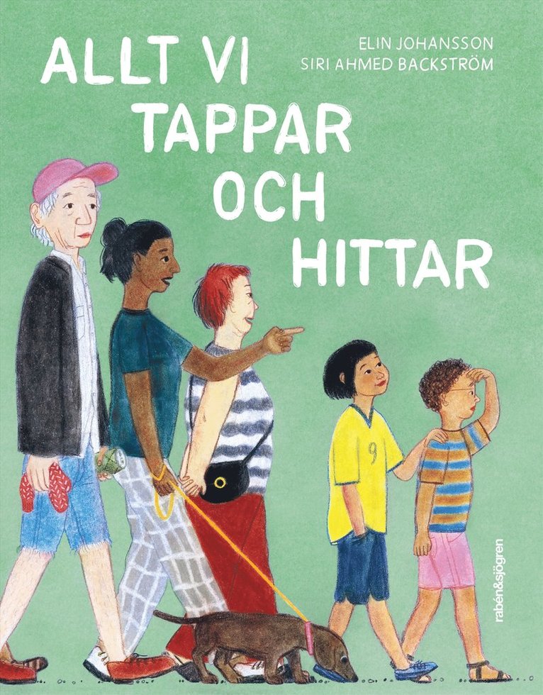 Elin Johansson, Siri Ahmed Backström - Allt vi tappar och hittar, E-bok