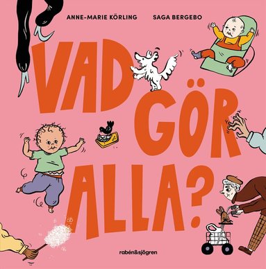 Anne-Marie Körling - Vad gör alla?, E-bok