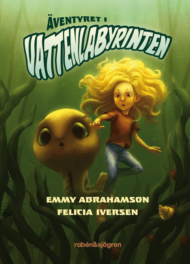 Emmy Abrahamson - Äventyret i vattenlabyrinten, E-bok