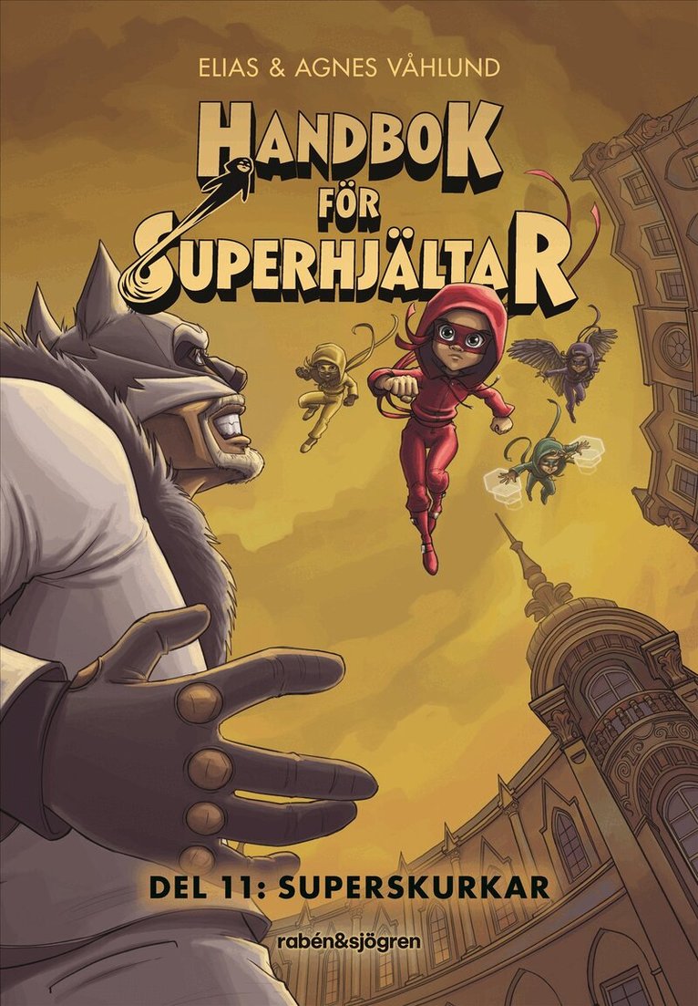 Elias Våhlund, Agnes Våhlund - Handbok för superhjältar. Superskurkar, E-bok