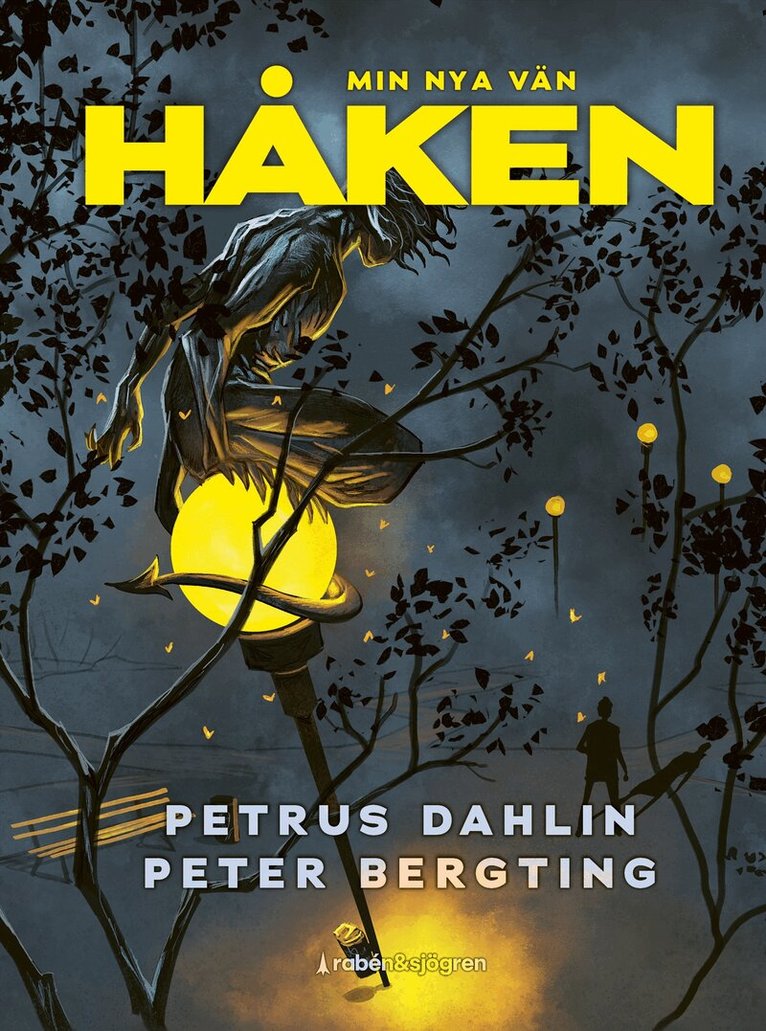 Petrus Dahlin - Min nya vän Håken, Inbunden
